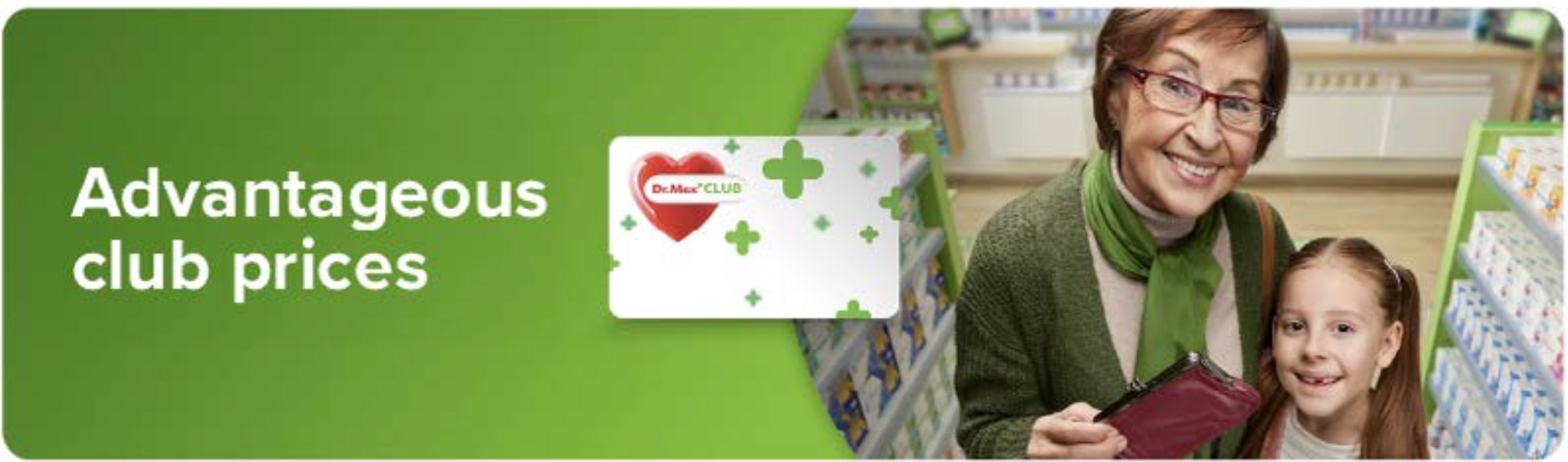 Horizontal banner with a solid green background on the left that reads ‘Advantageous club prices,’ a Dr.Max Club card graphic in the center, and on the right a smiling elderly woman holding a wallet with a young girl beside her standing in a pharmacy aisle.