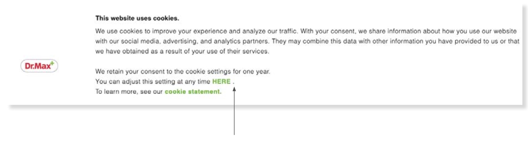 A white banner displaying a Dr.Max logo on the left and a cookie-consent message on the right. The message headline reads ‘This website uses cookies.’ Below, explanatory text describes how cookies improve experience and may share information with partners. A second paragraph says, ‘We retain your consent to the cookie settings for one year. You can adjust this setting at any time HERE.’ At the bottom, it adds, ‘To learn more, see our cookie statement,’ with ‘cookie statement’ in green to indicate a link.